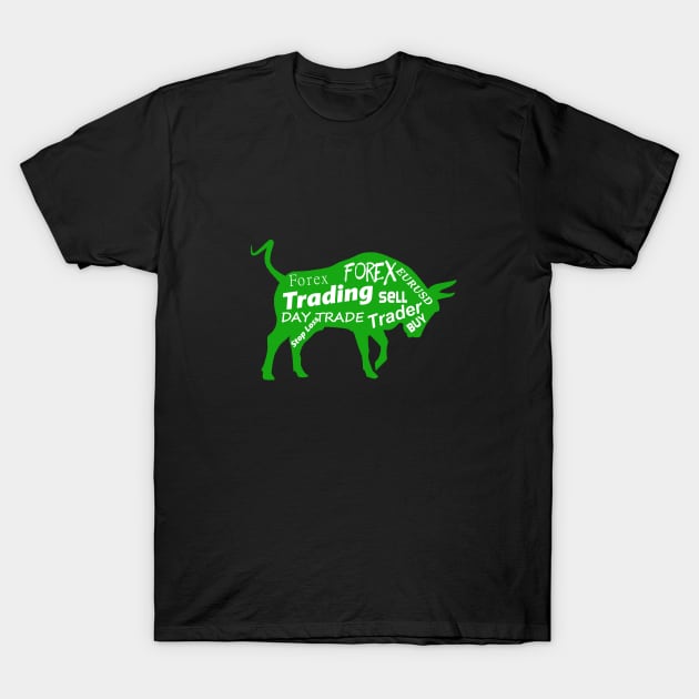 Bull Forex trading T-Shirt by cypryanus